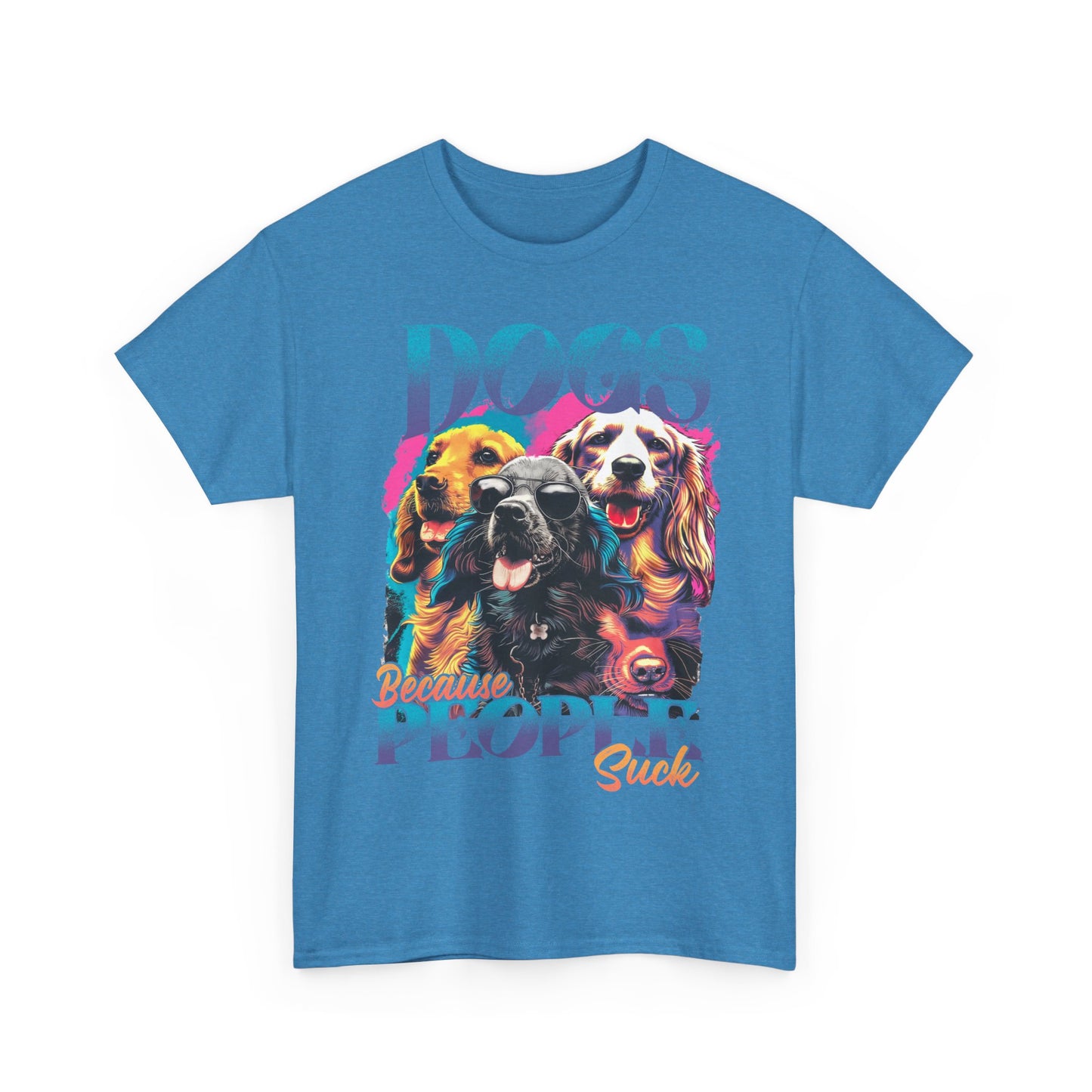 Dogs Because People Suck