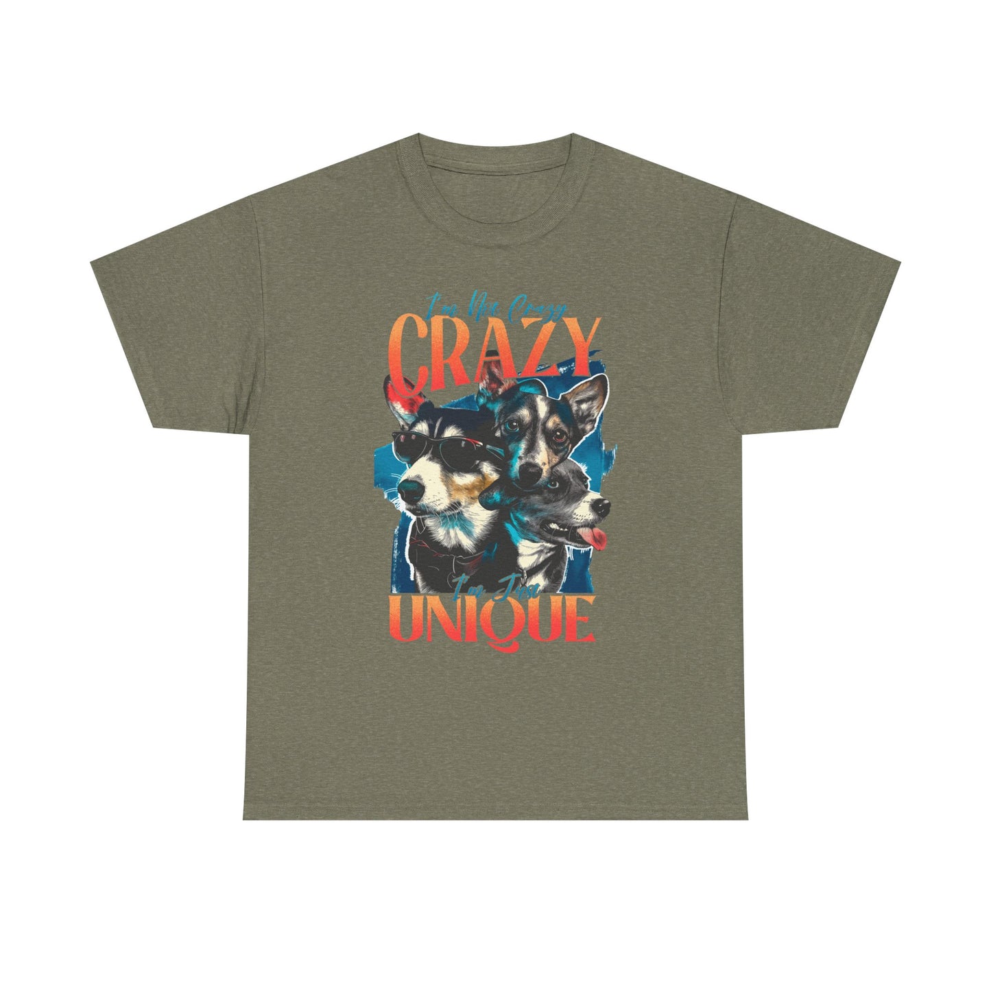 I'm Not Crazy I'm Unique