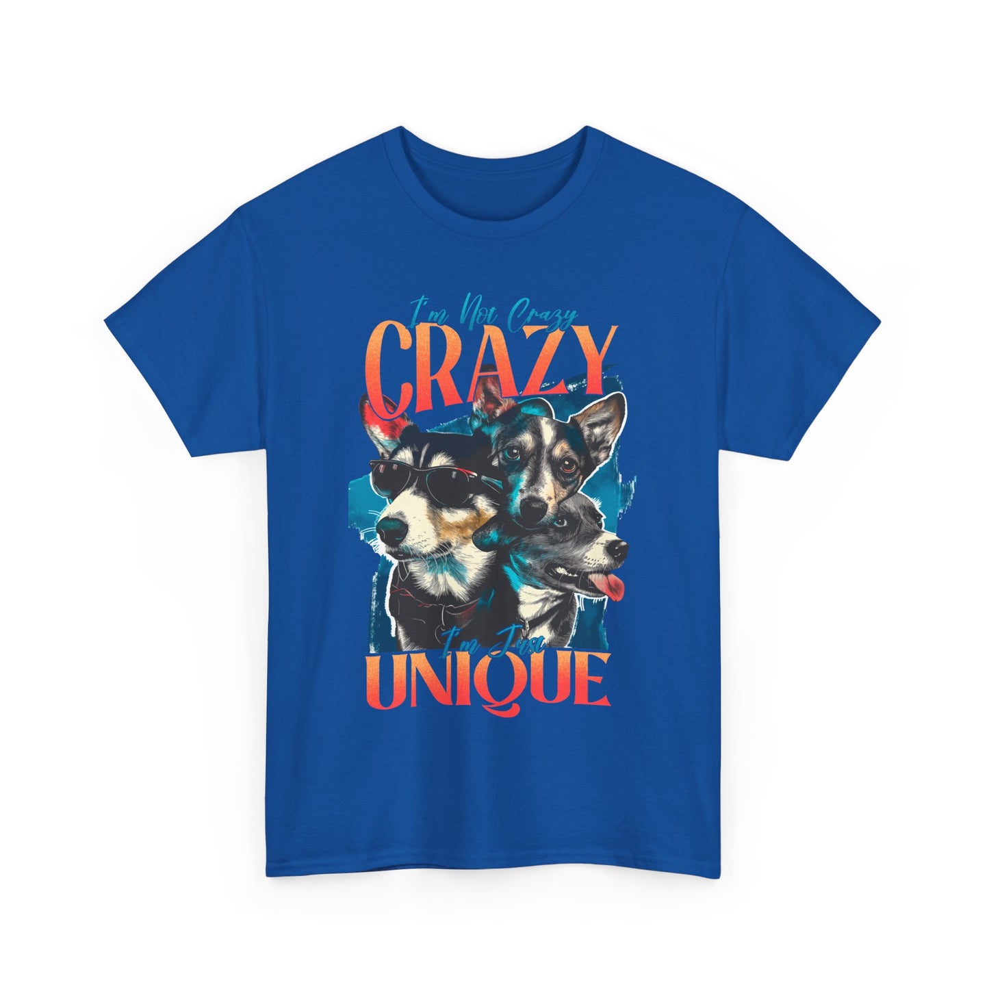 I'm Not Crazy I'm Unique