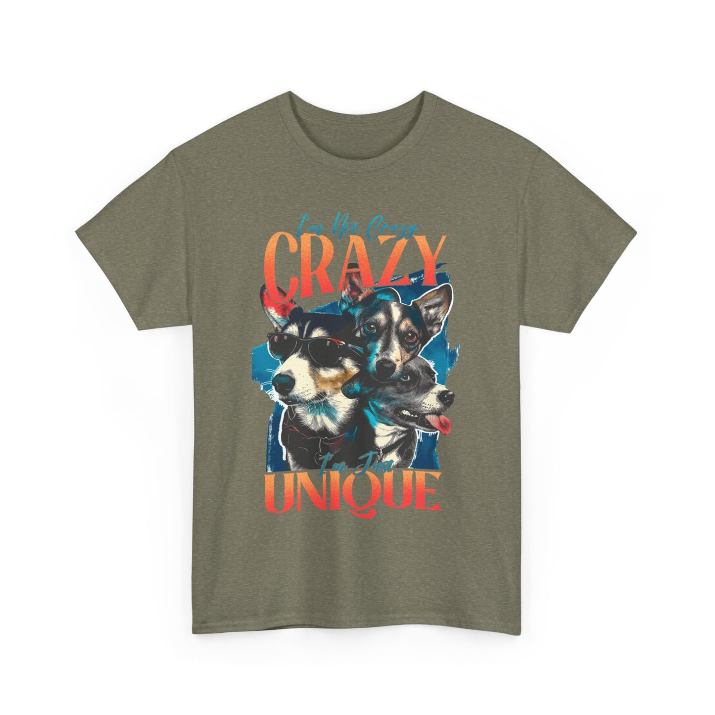 I'm Not Crazy I'm Unique