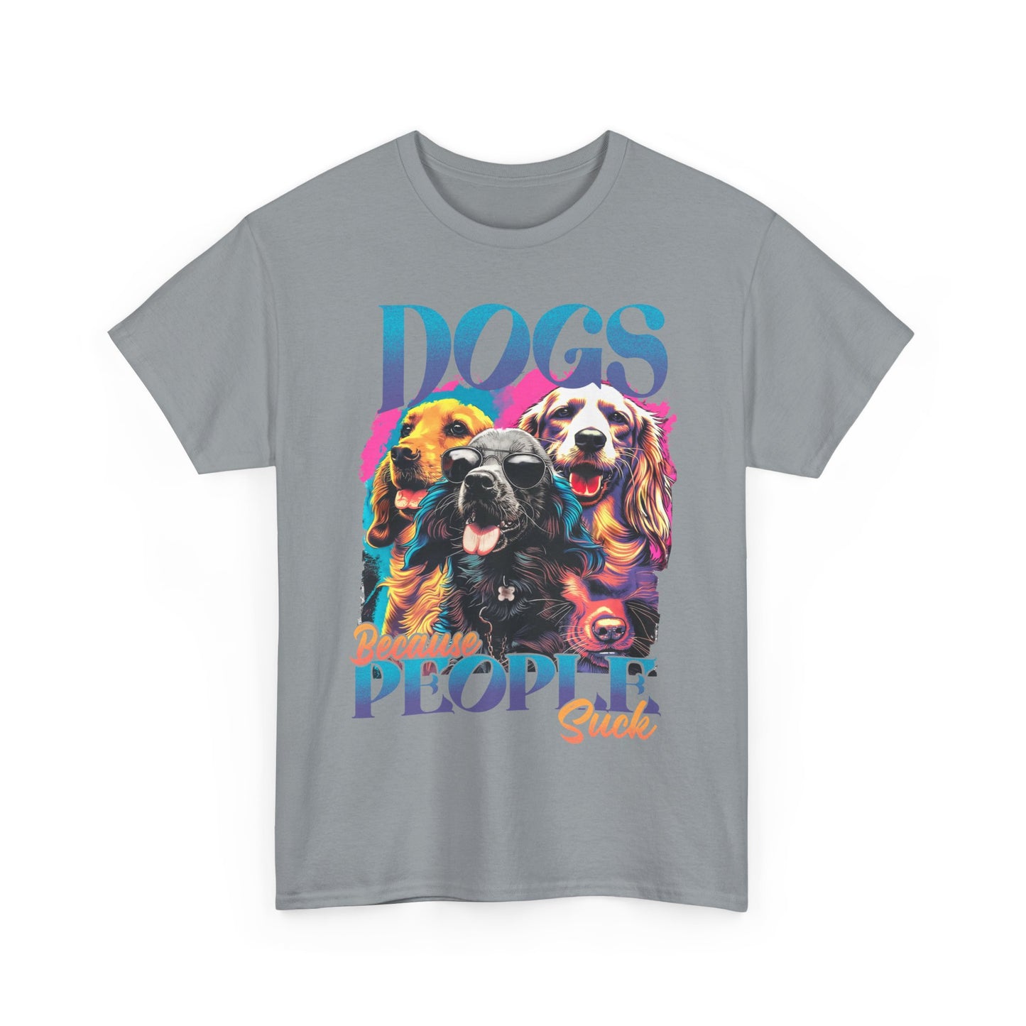 Dogs Because People Suck