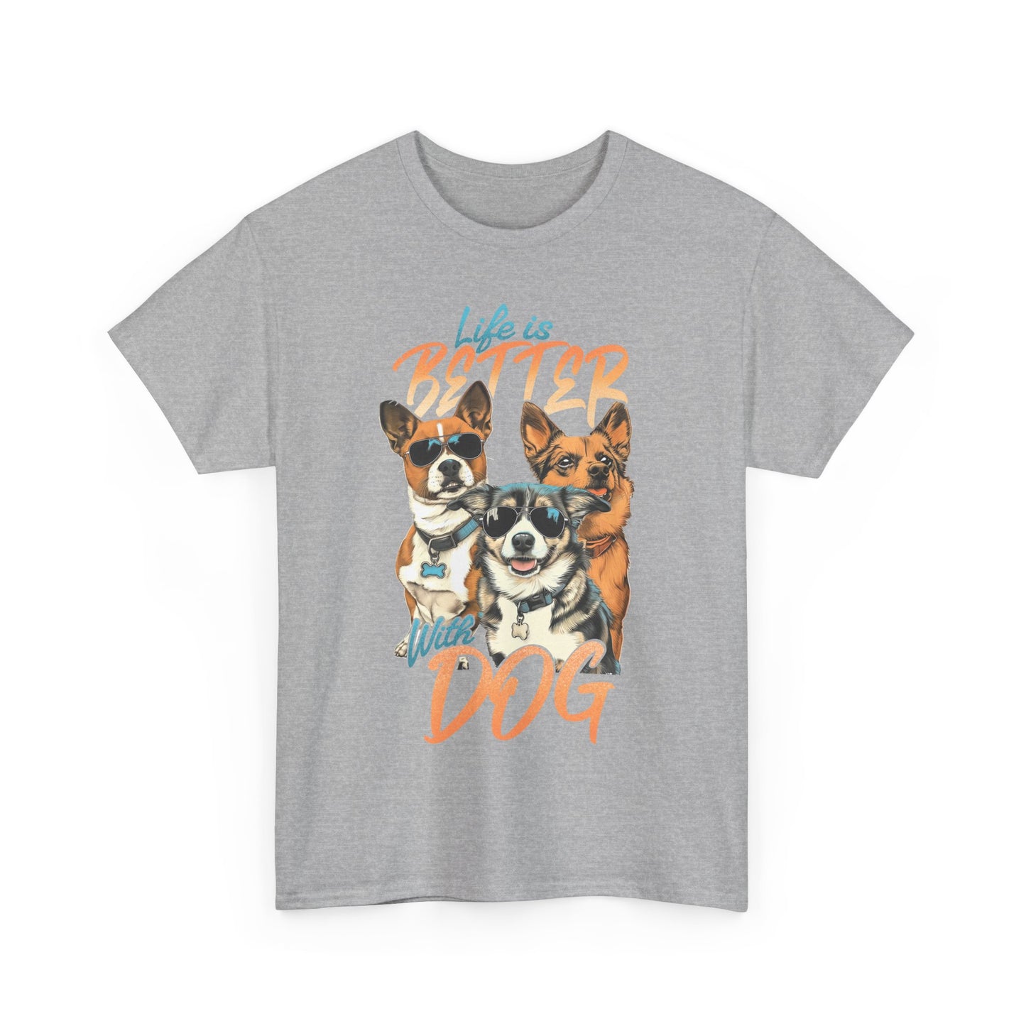 Dog Lover Tee - Life Is Better With Dog