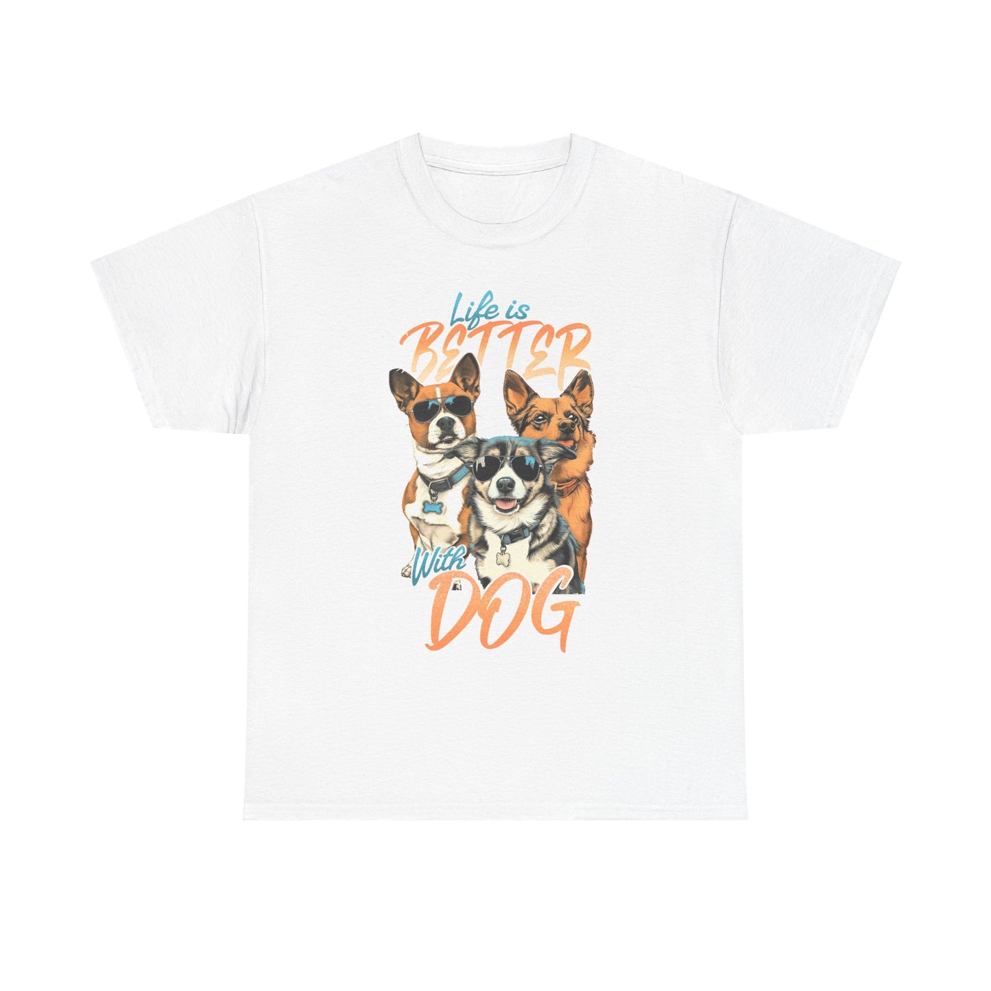 Dog Lover Tee - Life Is Better With Dog