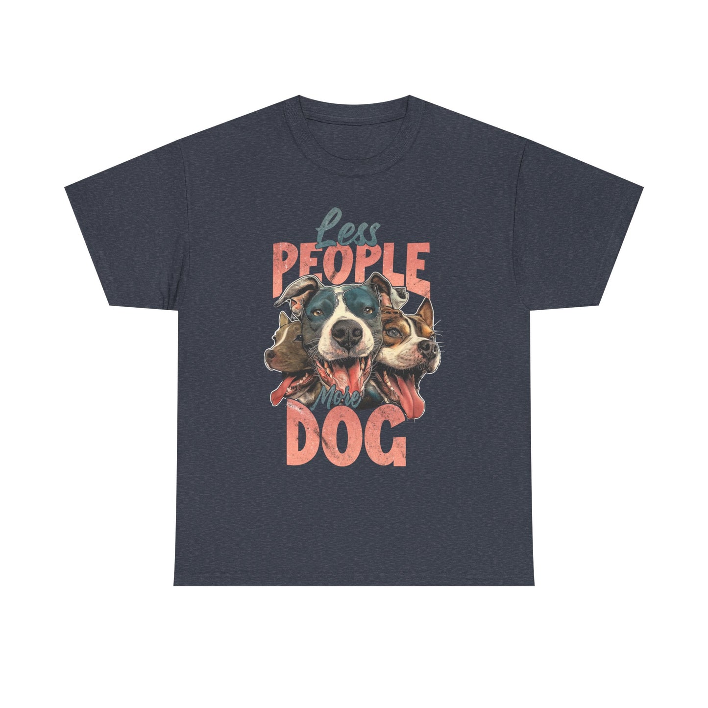 Unisex Tee - Less people More Dogs