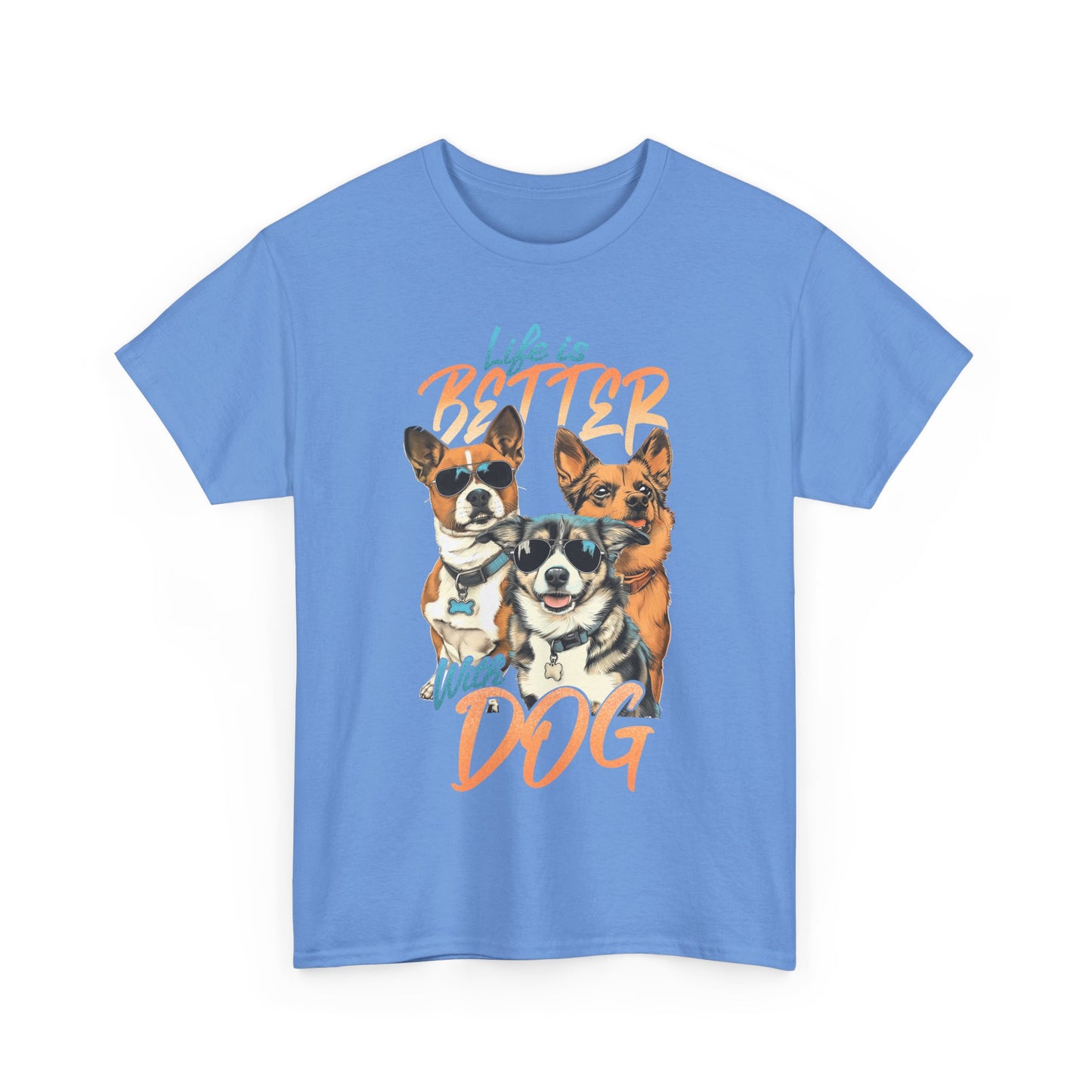 Life Is Better With Dog