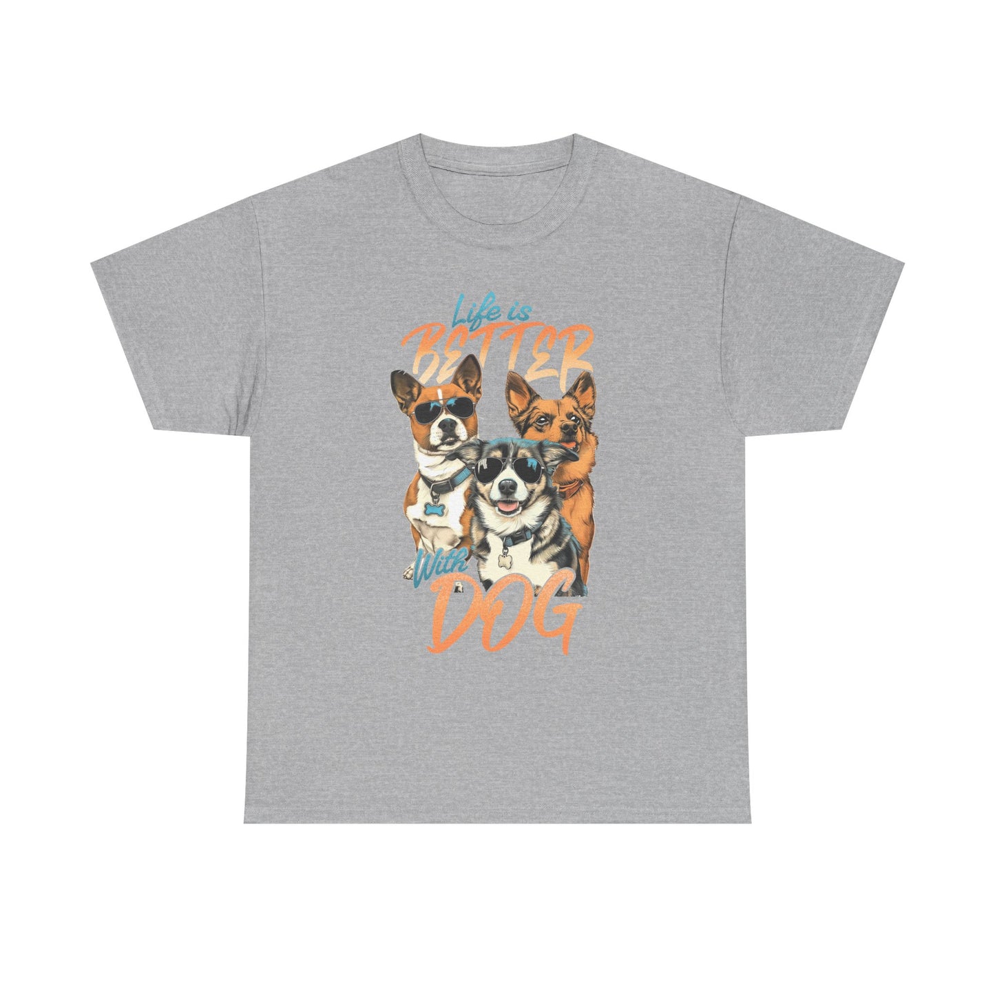 Dog Lover Tee - Life Is Better With Dog