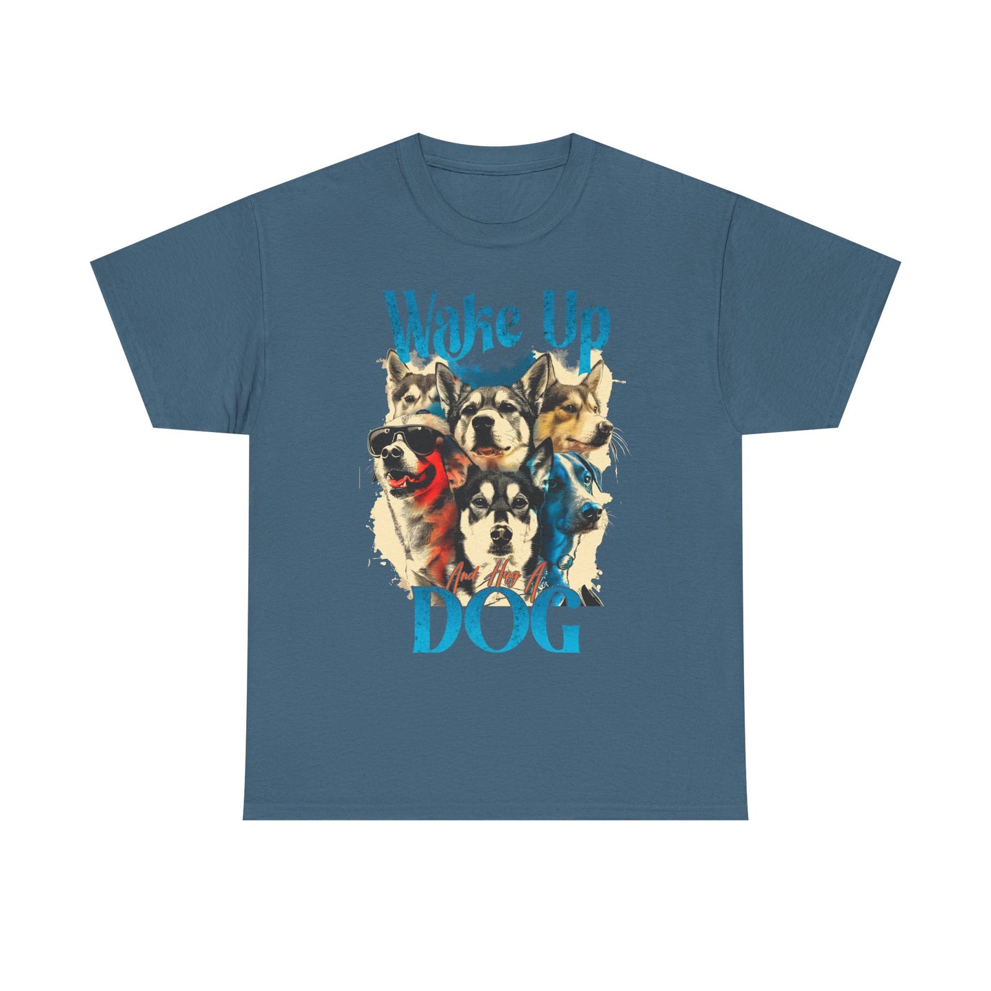 Dog Hug Tee - Wake Up And Hug a Dog Unisex Tee
