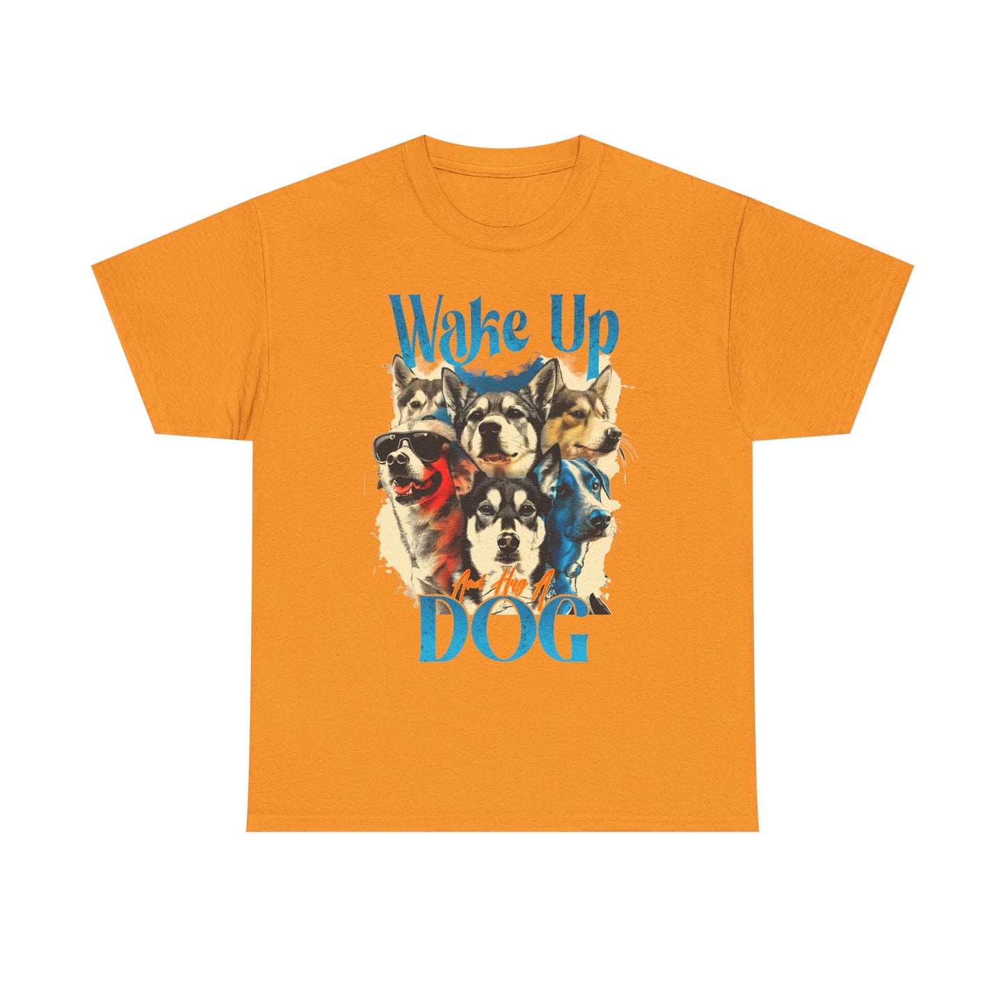 Dog Hug Tee - Wake Up And Hug a Dog Unisex Tee