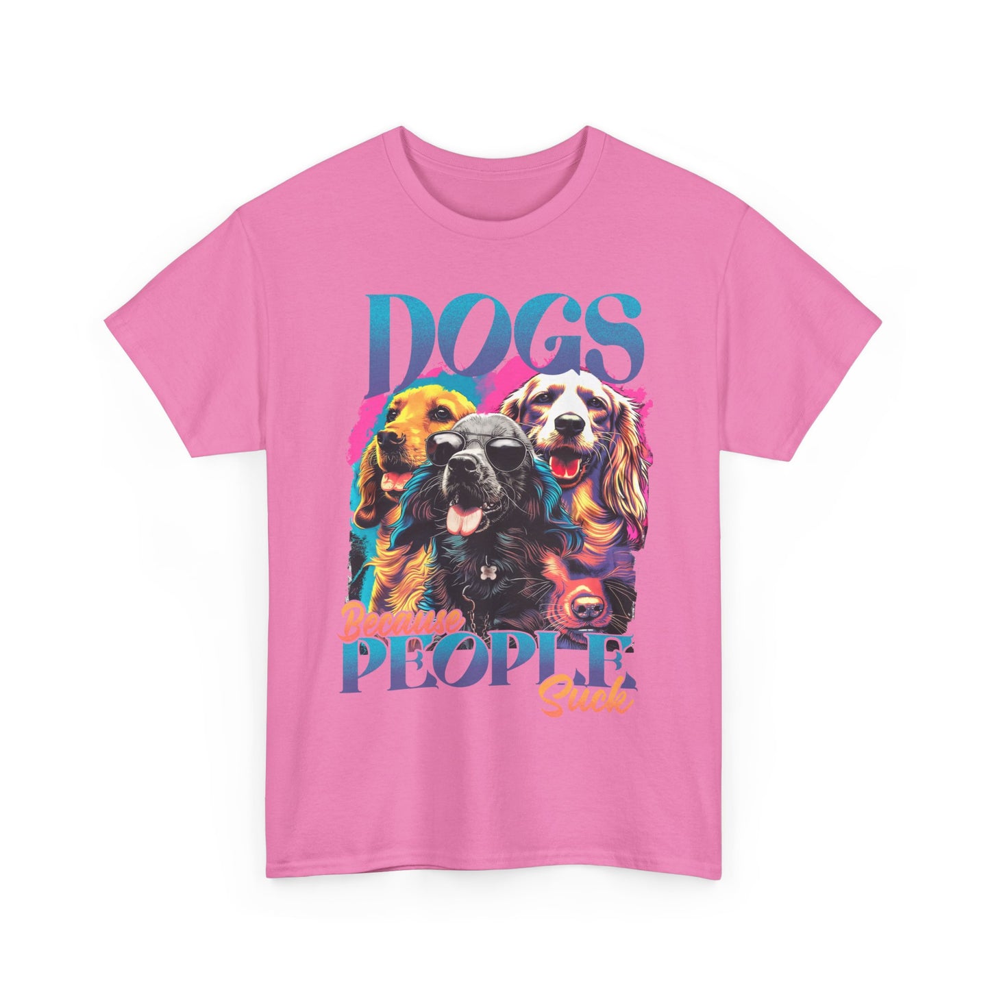 DOGS - Because People Sucks