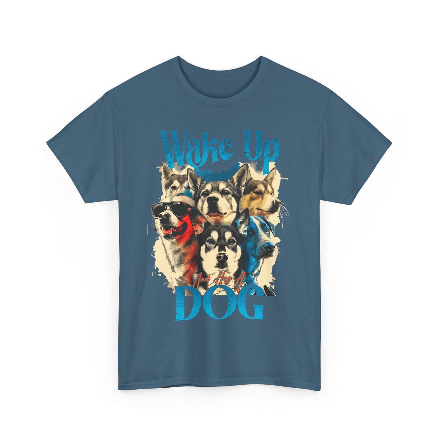 Dog Hug Tee - Wake Up And Hug a Dog Unisex Tee