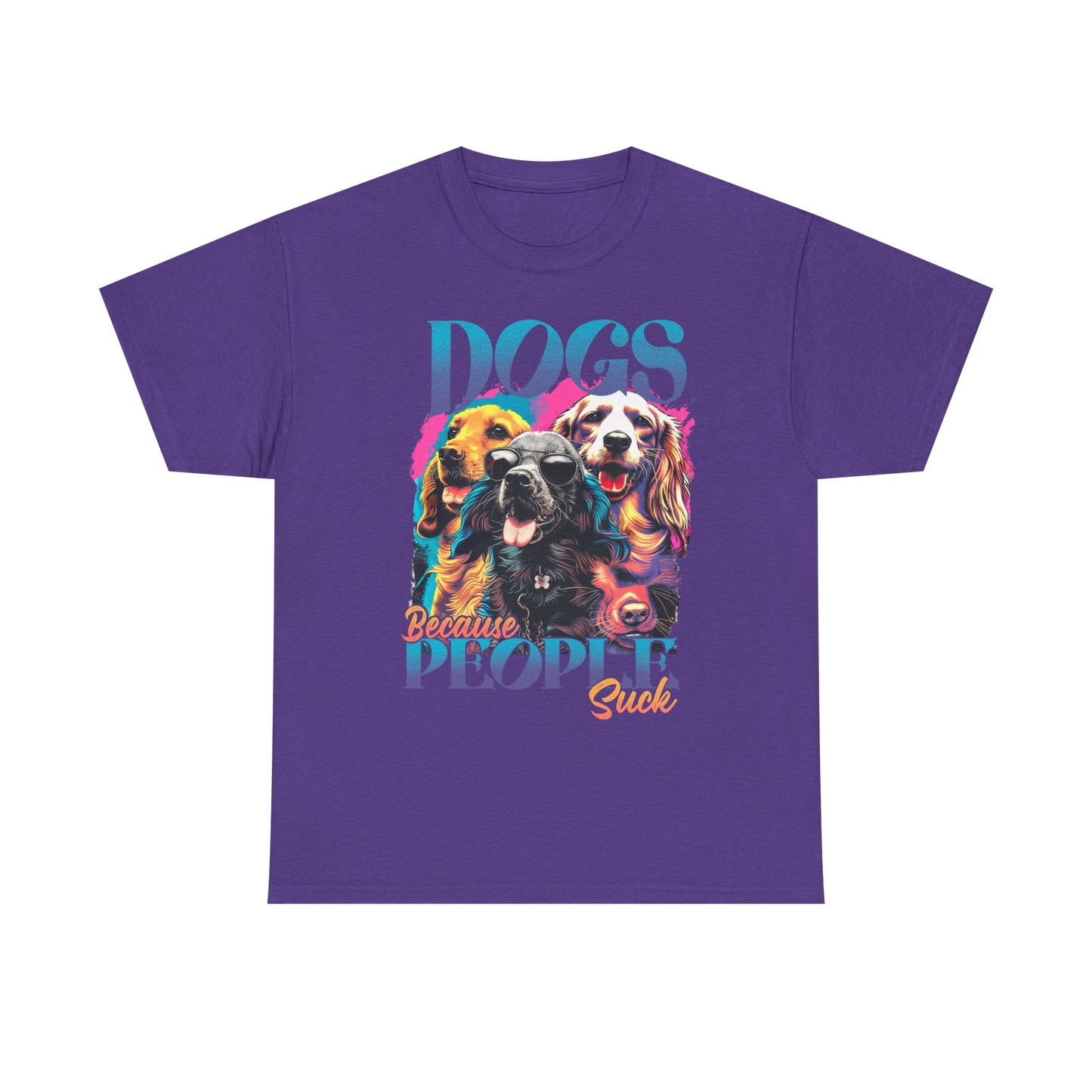 DOGS - Because People Sucks