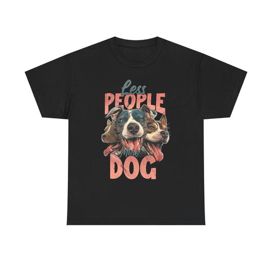 Less People More Dog