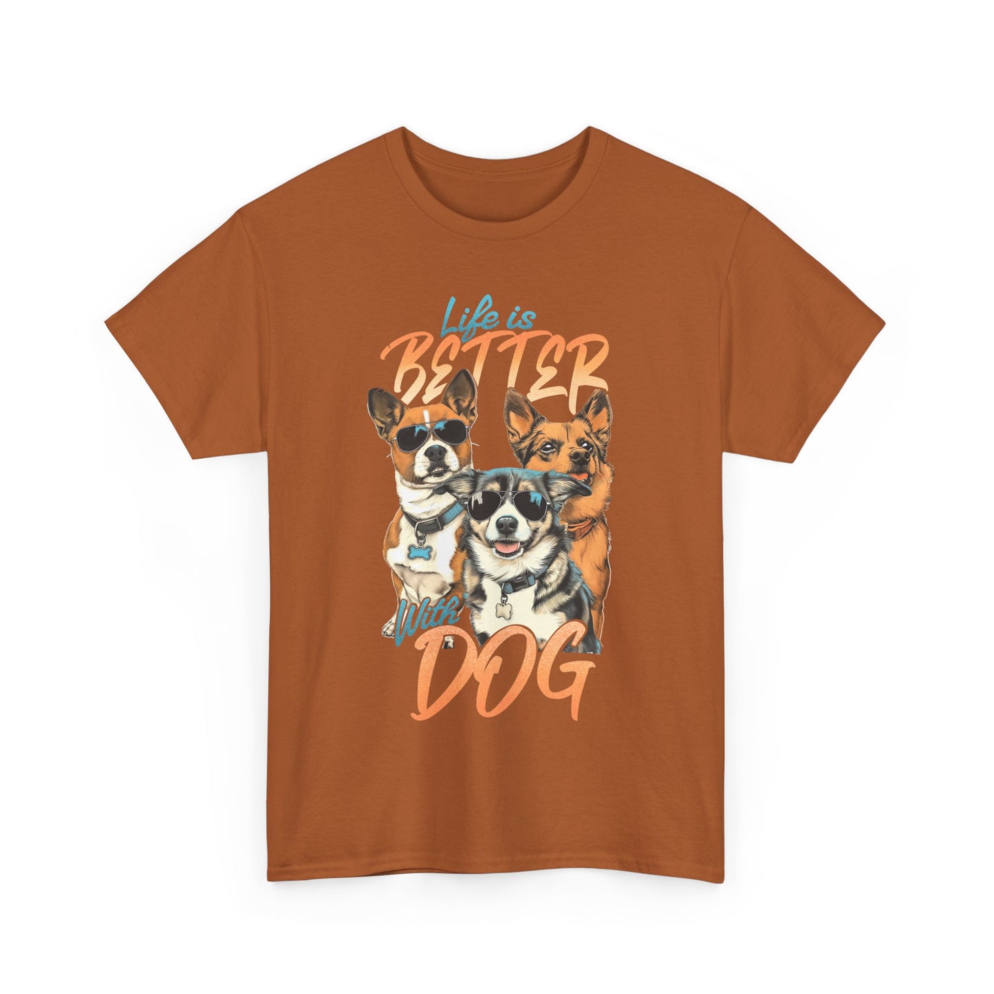 Dog Lover Tee - Life Is Better With Dog