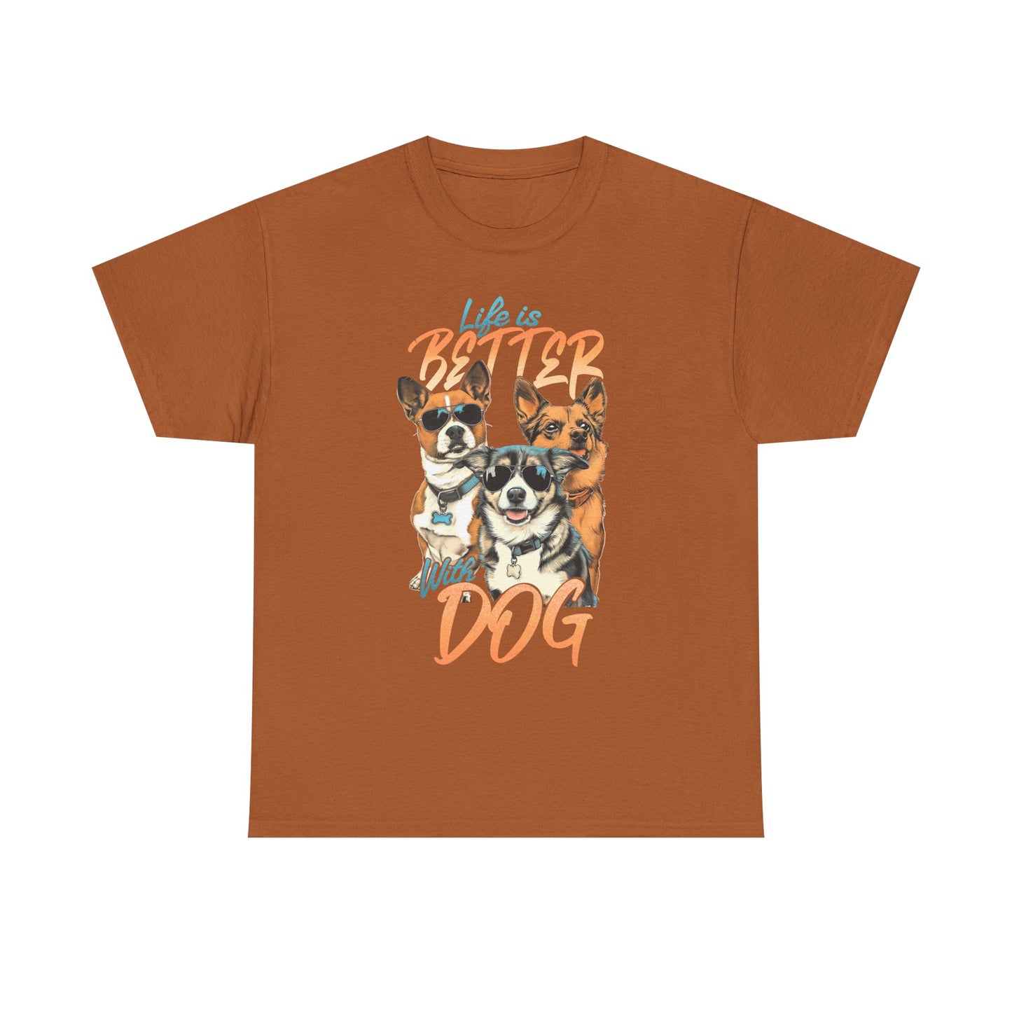 Dog Lover Tee - Life Is Better With Dog